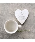 Heart Coaster | Those we love don’t go away